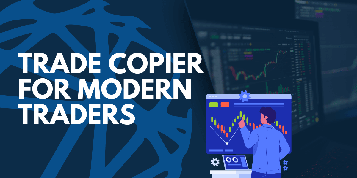 Duplikium: The Smart, Stress-Saving Trade Copier for Modern Traders Today