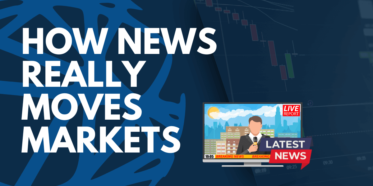 How Financial News Really Moves Markets  and How to Trade It Smarter in 2026